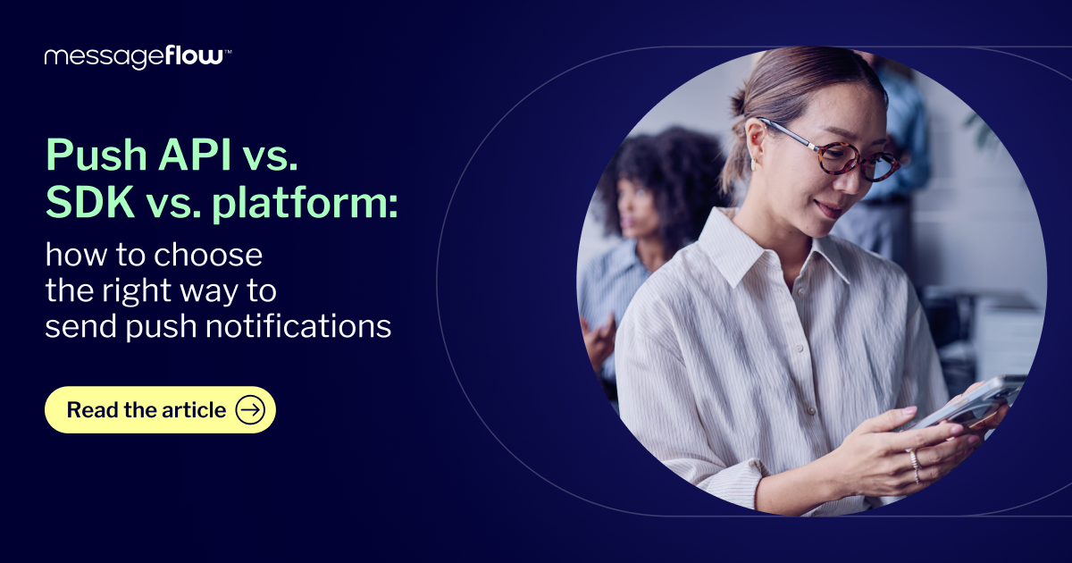 Push API vs SDK vs Platform: How to Send Push Notifications